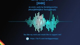 Tame This Brat! Rough Kinky Sex Asmr Erotic Audio for Men